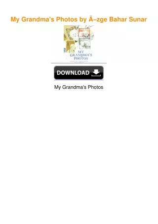 My Grandma's Photos by Ã–zge Bahar Sunar