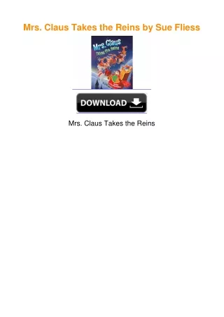 Mrs. Claus Takes the Reins by Sue Fliess