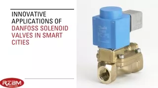 Innovative Applications of Danfoss Solenoid Valves in Smart Cities