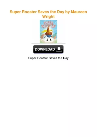 Super Rooster Saves the Day by Maureen Wright