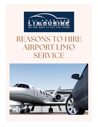 Reason to Hire Airport Limo Service from All American Limo