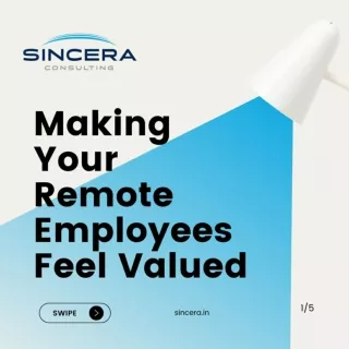 Making Your Remote Employees Feel Valued at Sincera