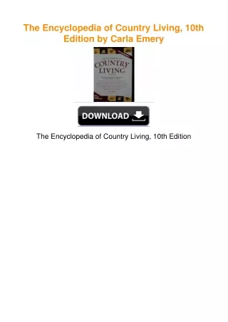 The Encyclopedia of Country Living, 10th Edition by Carla Emery