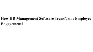 How HR Management Software Transforms Employee Engagement?