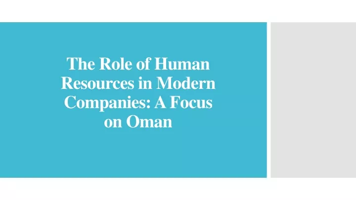 the role of human resources in modern companies a focus on oman