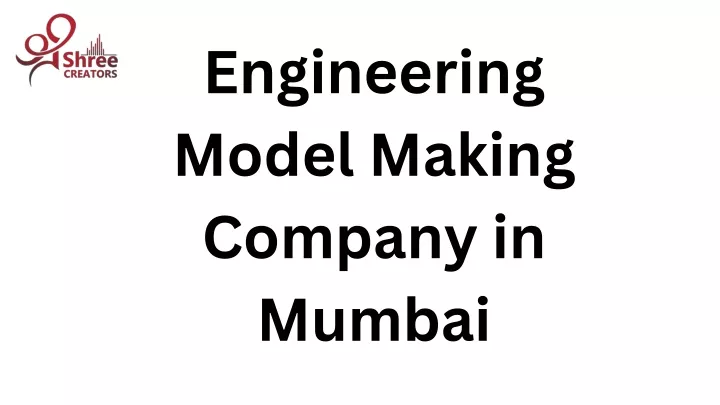 engineering model making company in mumbai