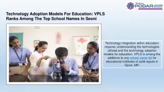 Technology Adoption Models For Education VPLS Ranks Among The Top School Names In Seoni