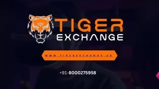 Tiger Exchange | Tiger Exchange Id - Online Cricket ID