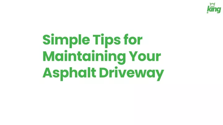 simple tips for maintaining your asphalt driveway