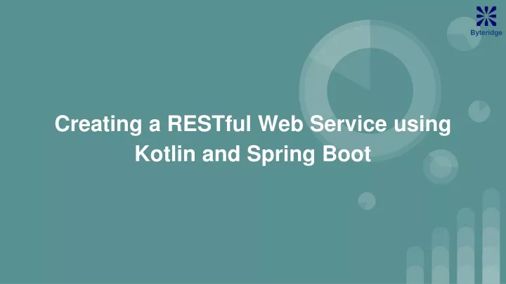 creating a restful web service using kotlin and spring boot