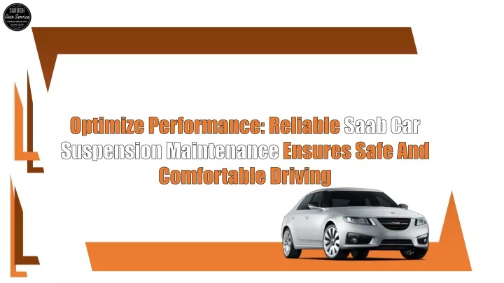 optimize performance reliable saab car suspension