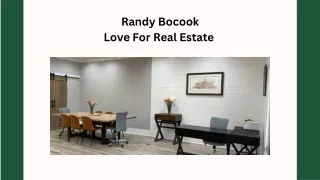 Randy Bocook - Love for Real Estate