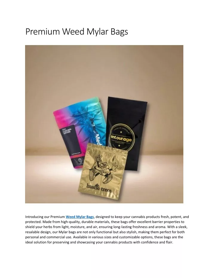 premium weed mylar bags