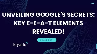 unveiling google s secrets key e e a t elements