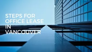 Steps for office lease in Vancouver