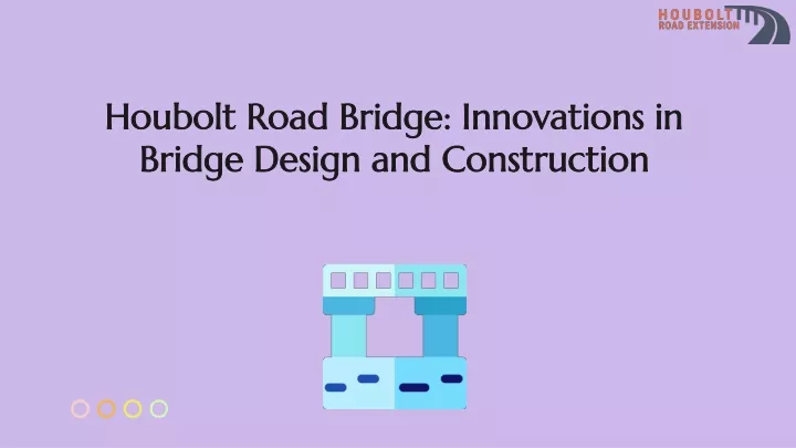 houbolt road bridge innovations in bridge design and construction