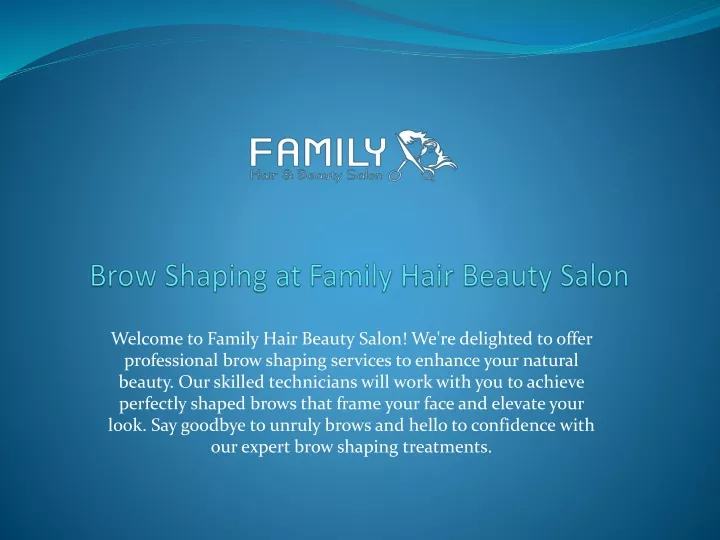 brow shaping at family hair beauty salon