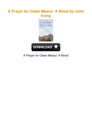 A Prayer for Owen Meany: A Novel by John Irving