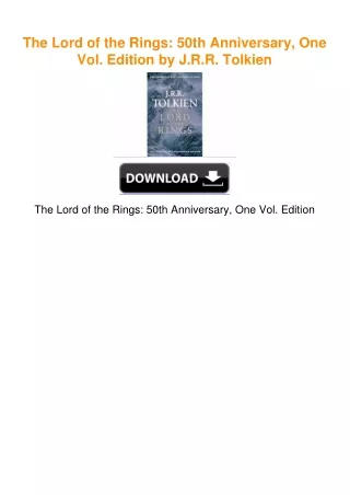 The Lord of the Rings: 50th Anniversary, One Vol. Edition by J.R.R. Tolkien
