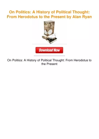 On Politics: A History of Political Thought: From Herodotus to the