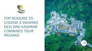 Top Reasons to Choose a Vaishno Devi and Kashmir Combined Tour Package