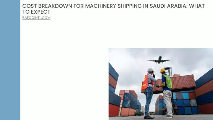 cost breakdown for machinery shipping in saudi