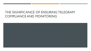 the significance of ensuring telegram compliance