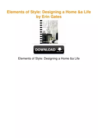 Elements of Style: Designing a Home & a Life by Erin Gates