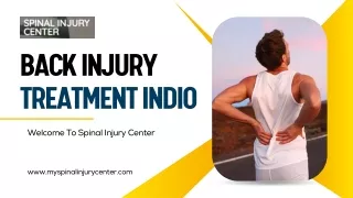 Back Injury Treatment Indio at Spinal Injury Center