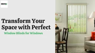 Transform Your Space with Perfect Window Blinds for Windows