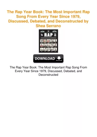 The Rap Year Book: The Most Important Rap Song From Every Year Since