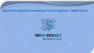 global web application development tools for beginners siddhi infosoft