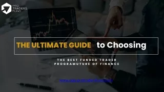 Maximize Your Profits: Join the Best Funded Trader Program at Pro Traders Fund