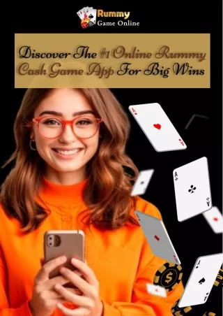 Discover the #1 Online Rummy Cash Game App For Big Wins