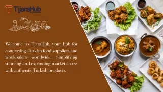 Elevate Your Menu with TijaraHub's Wholesale Food Supply