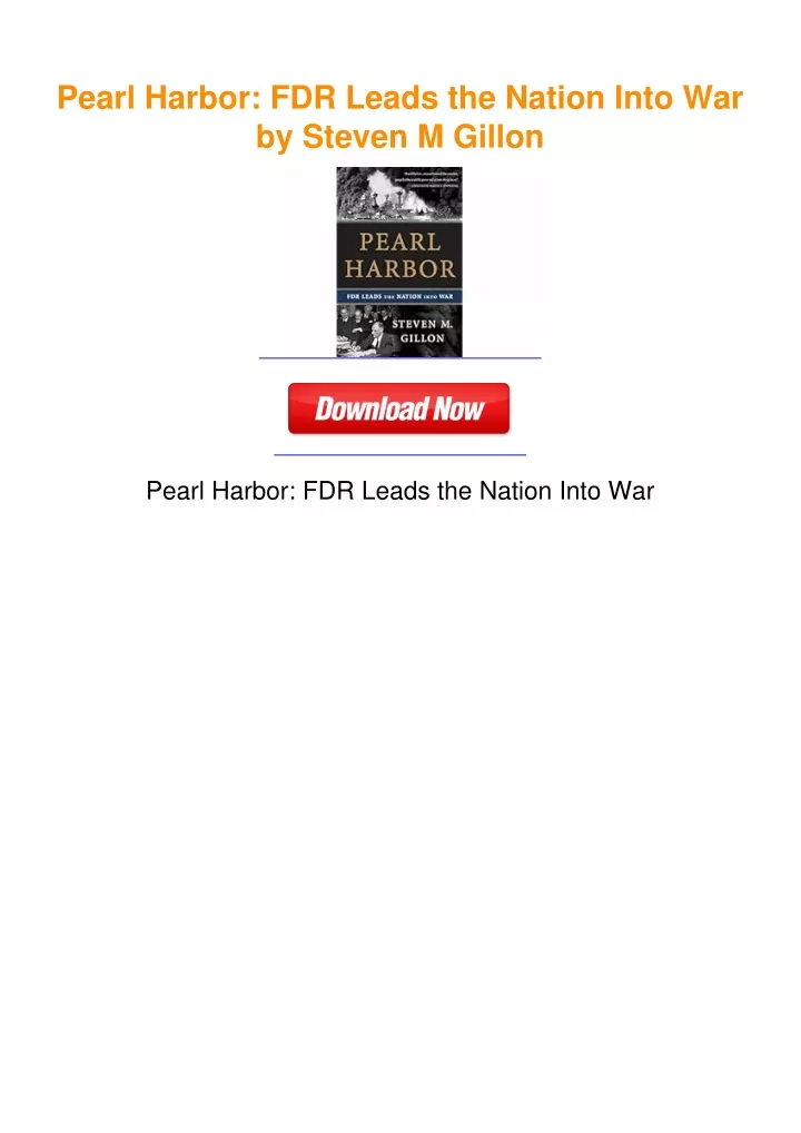 PPT - Pearl Harbor: FDR Leads the Nation Into War by Steven M Gillon ...