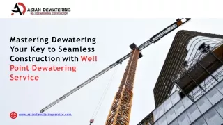 Reliable Well Point System Chennai | Asian Dewatering Experts