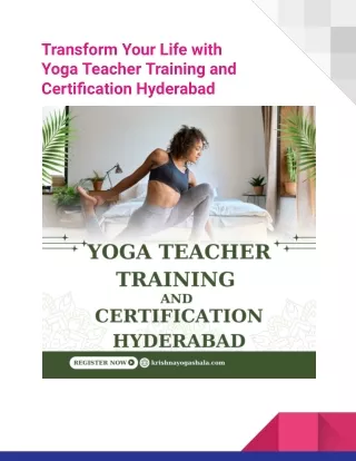 Transform Your Life with Yoga Teacher Training and Certification Hyderabad