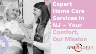 Expert Home Care Services in NJ – Your Comfort, Our Mission