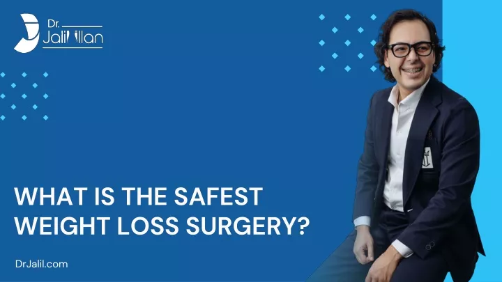 what is the safest weight loss surgery