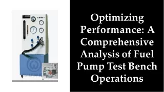 Optimizing Performance A Comprehensive Analysis of Fuel Pump Test Bench Operations