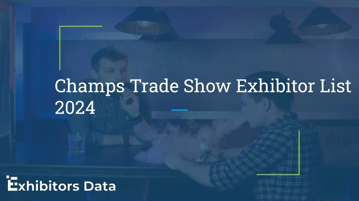 champs trade show exhibitor list 2024