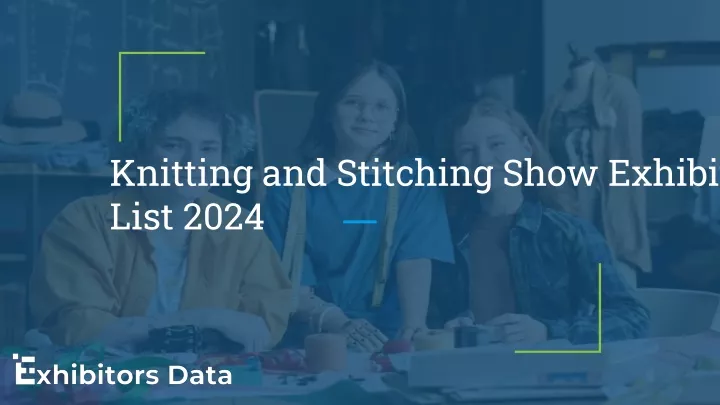 knitting and stitching show exhibitor list 2024