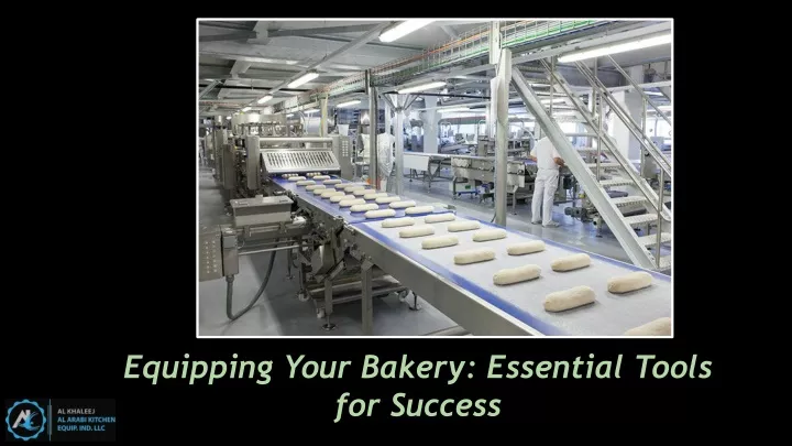 equipping your bakery essential tools for success