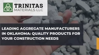 Leading Aggregate Manufacturers in Oklahoma Quality Products for Your Construction Needs