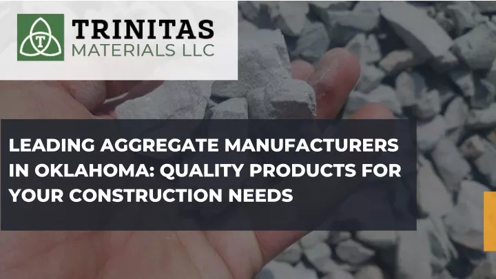 leading aggregate manufacturers in oklahoma