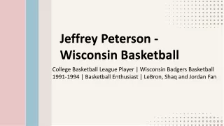 Jeffrey Peterson - Wisconsin Basketball - A Creative Strategist