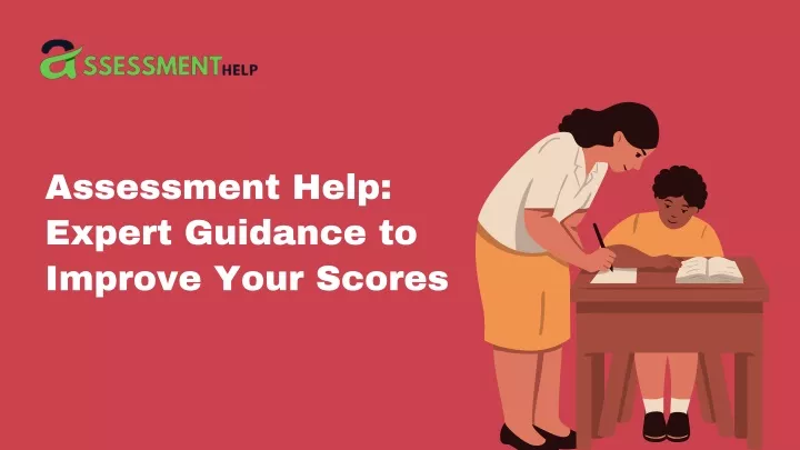 assessment help expert guidance to improve your