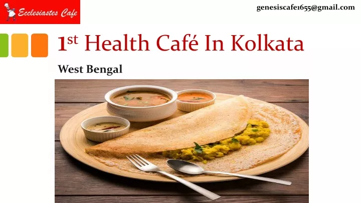 1 st health caf in kolkata