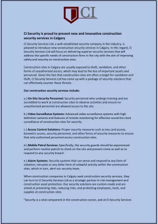 CI Security is proud to present new and innovative construction security service